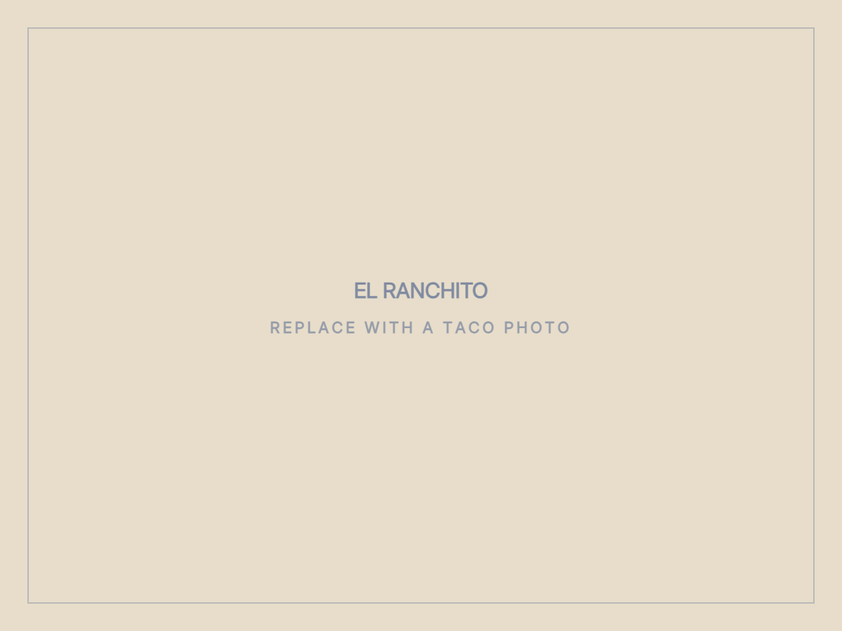 A taco from El Ranchito